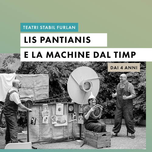 Lis pantianis e la machine dal timp