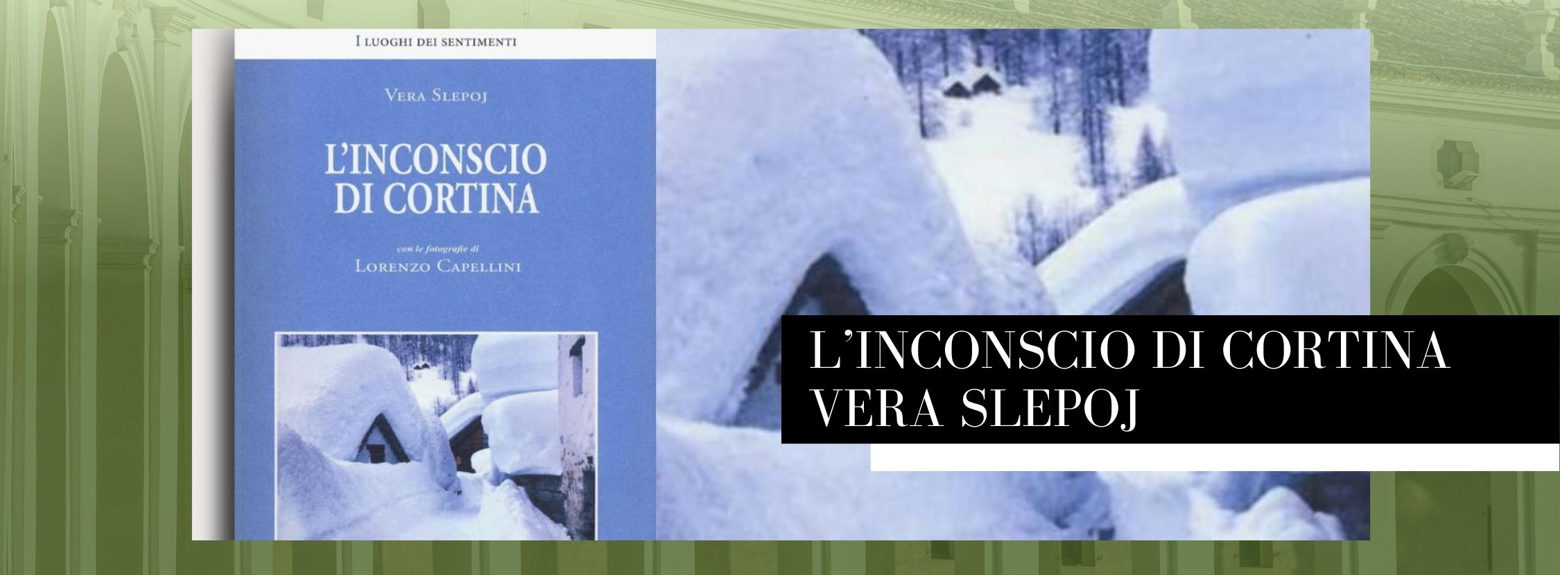 L'inconscio di Cortina di Vera Slepoj