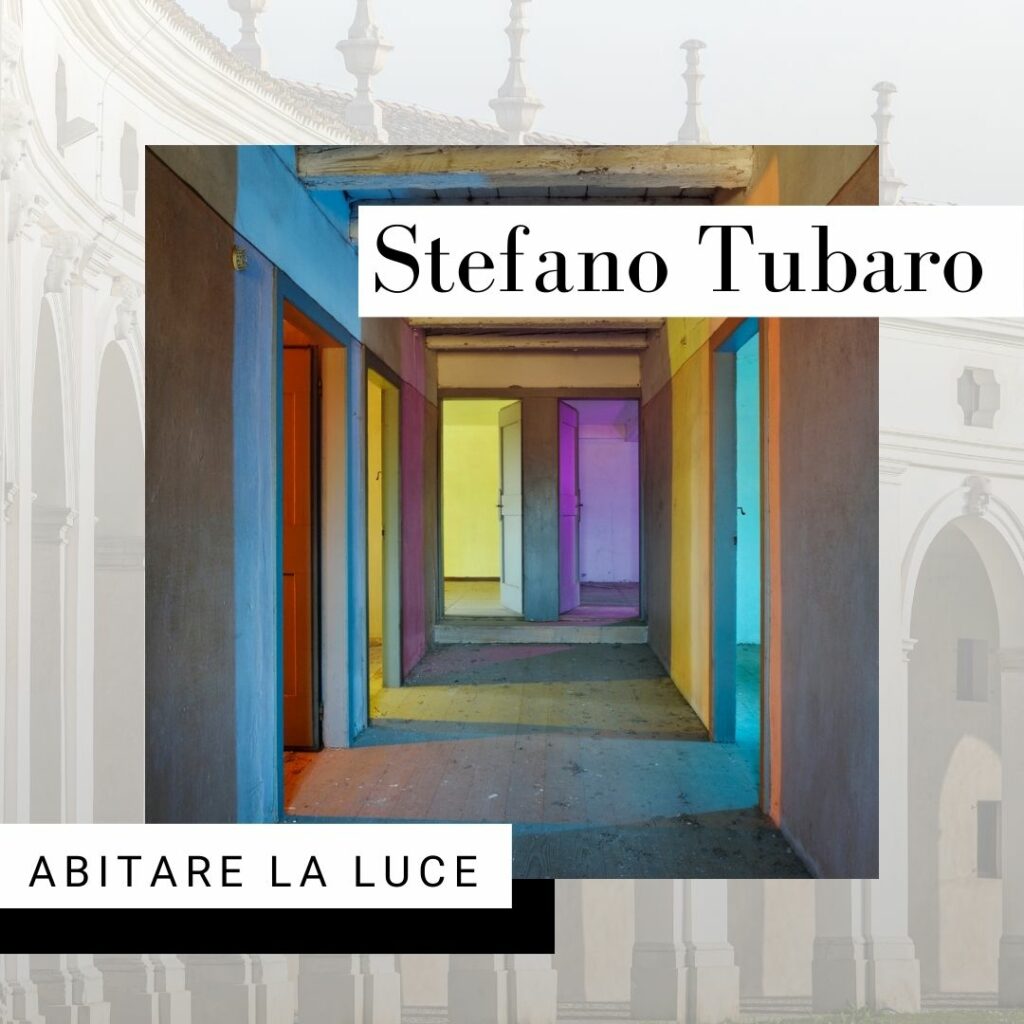 Abitare la luce - Stefano Tubaro