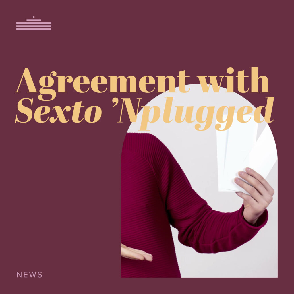 Agreement with Sexto 'Nplugged