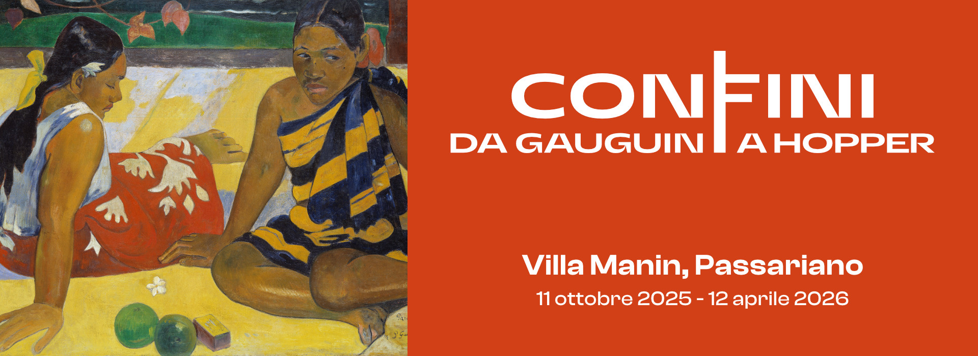 Confini. Da Gauguin a Hopper. Villa Manin di Passariano di Codroipo